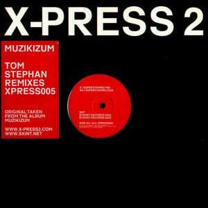 X-Press 2 — Muzikizum (Tom Stephan Remixes)