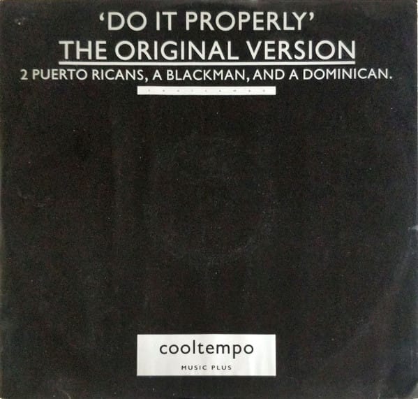 2 Puerto Ricans, A Blackman And A Dominican — Do It Properly