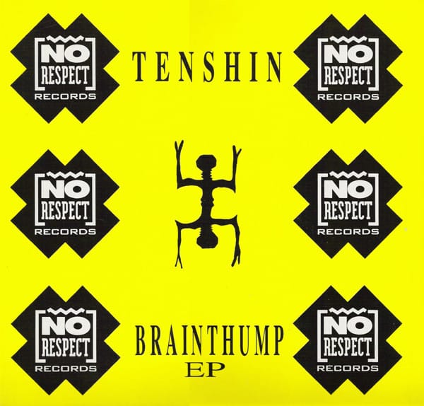 Tenshin — Brainthump EP
