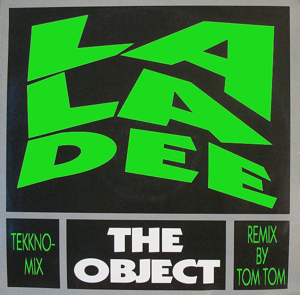 The Object — La La Dee (Tekkno-Mix)