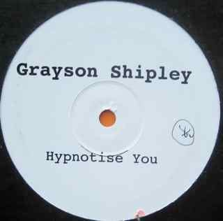 Grayson Shipley, Tecra — Hypnotise You / Dawn Vouyer