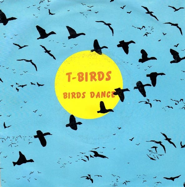 T-Birds — Birds Dance