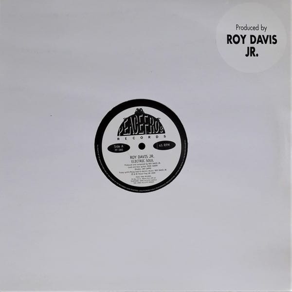 Roy Davis Jr. — Electric Soul / Someday