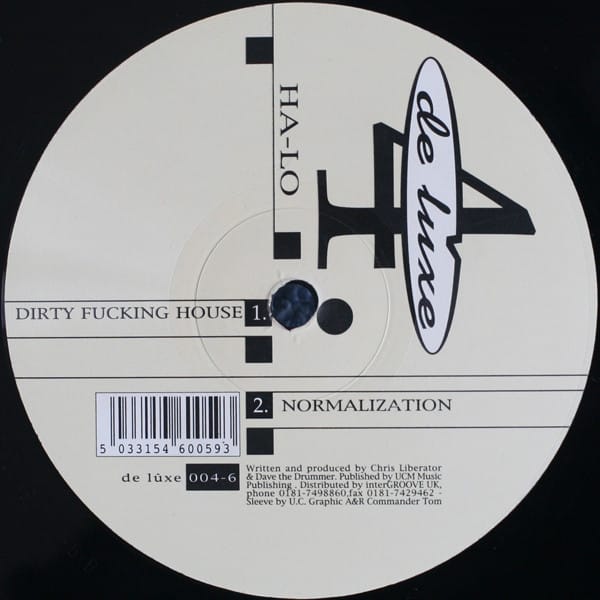 Ha-Lo — Dirty Fucking House
