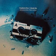 Freeform Five — Break Me (Remixes)