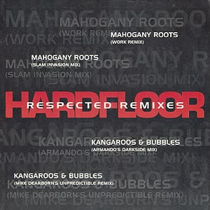 Hardfloor — Respected Remixes