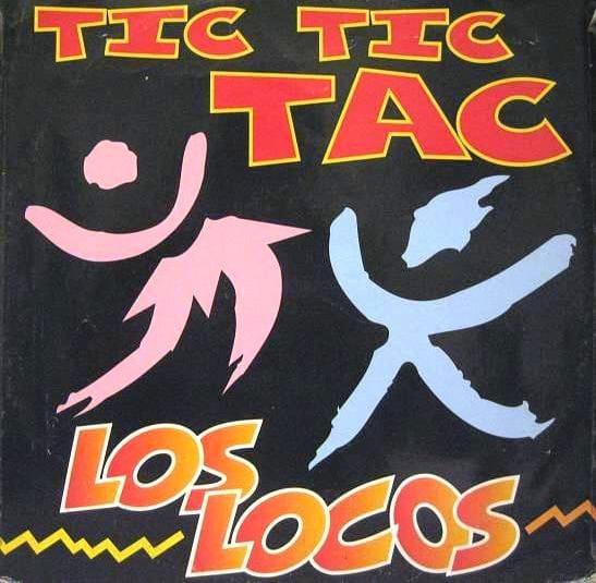 Los Locos — Tic Tic Tac