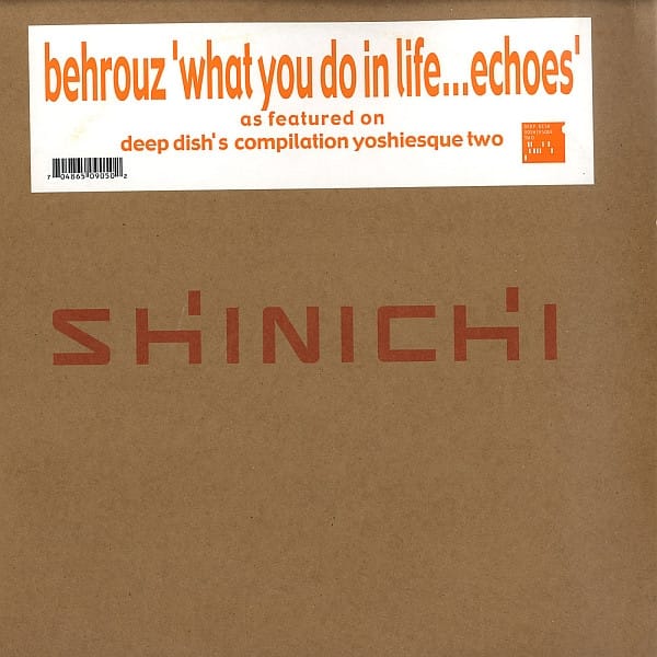 Behrouz — What You Do In Life... Echoes