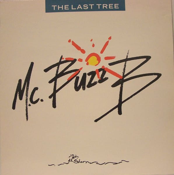 MC Buzz B — The Last Tree