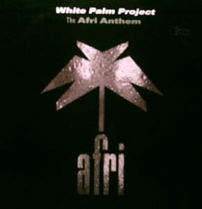 White Palm Project — The Afri Anthem
